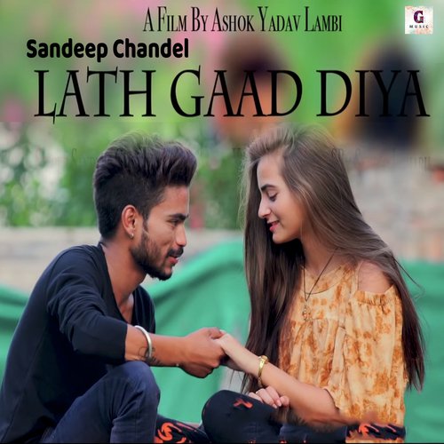 Lath Gaad Diya - Sandeep Chandel