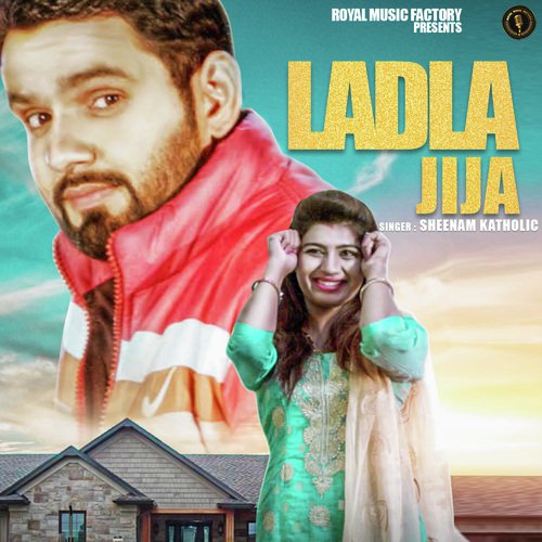 Ladla Jija - Sheenam Katholic