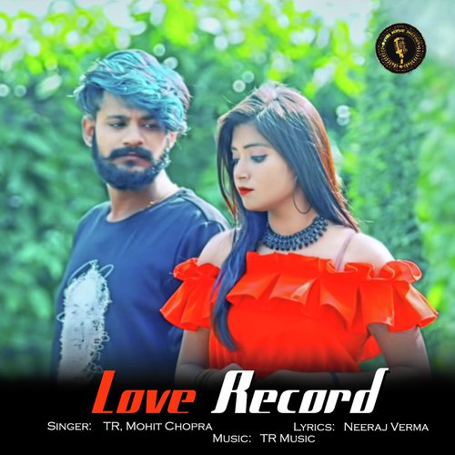Love Record - Tarun Panchal, Mohit Chopra