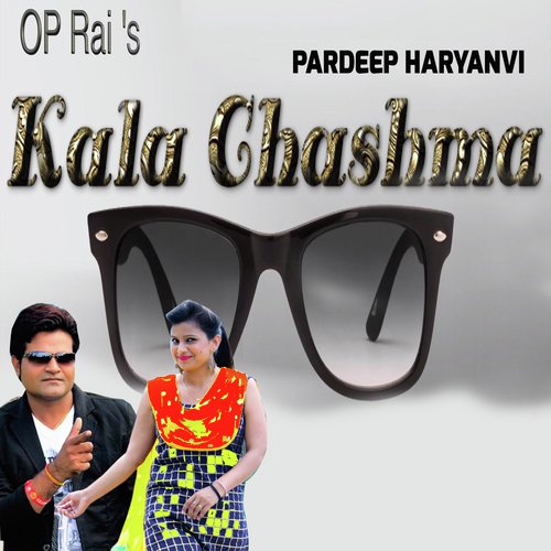 Kala Chashma - Pardeep Haryanvi