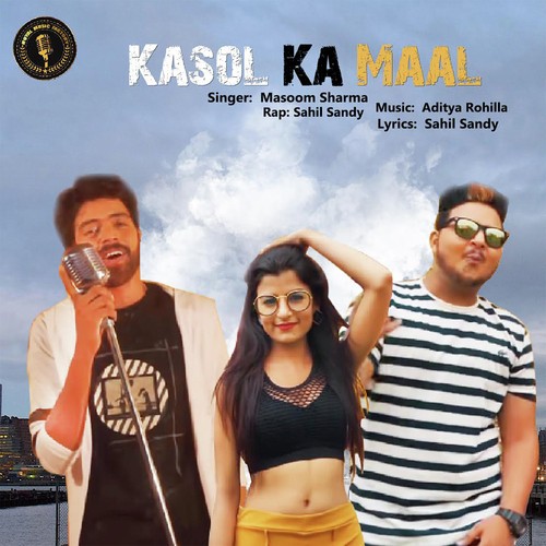 Kasol Ka Maal - Masoom Sharma