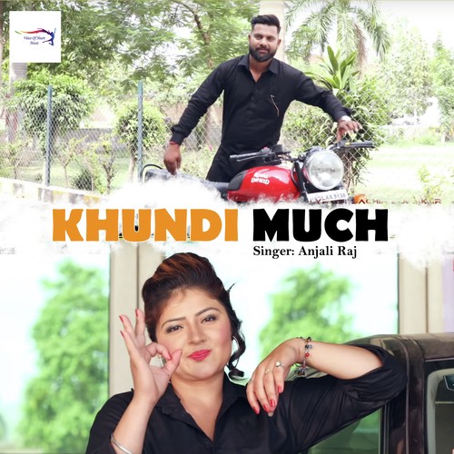 Khundi Much - Anjali Raj