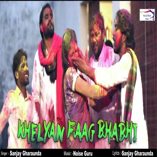 Khelyan Faag Bhabhi - Sanjay Gharaunda