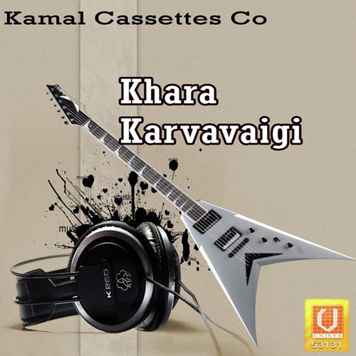 Khara Karvavegi - Balraj Nain