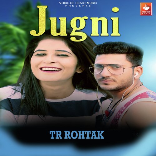 Jugni - TR Rohtak