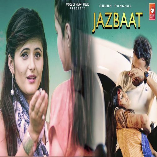 Jazbaat - Shubh Panchal