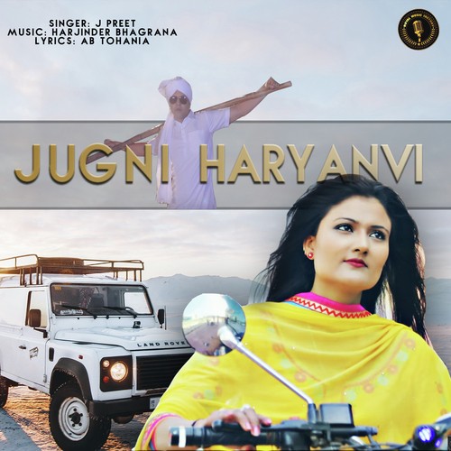 Jugni Haryanvi - J Preet, AB Tohania