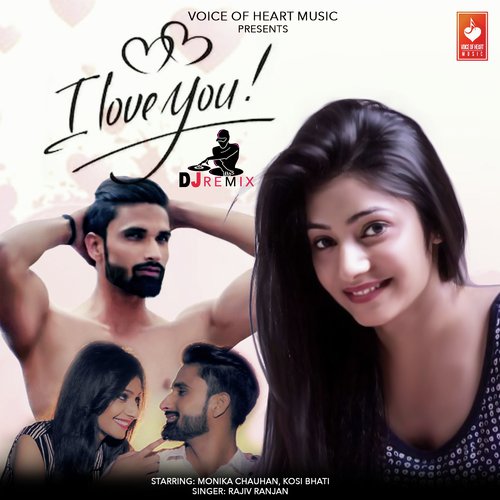 I Love You DJ Remix - Rajiv Ranjan