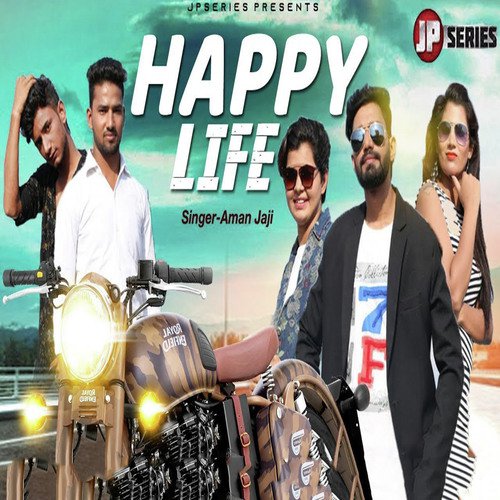 Happy Life - Aman Jaji