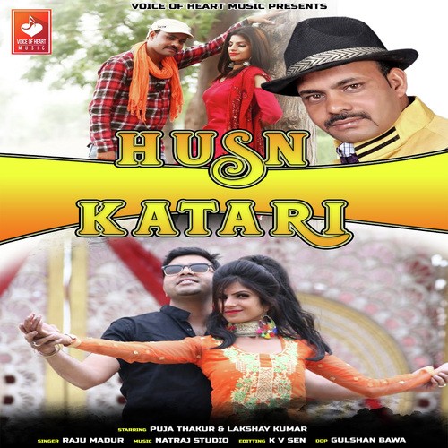 Husn Katari - Raju Madur