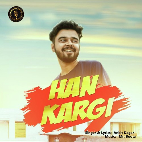 Han Kargi  - Ankit Dagar