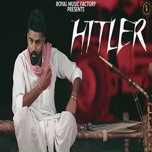 Hitler - Raj Mawar feat Monu Gaur