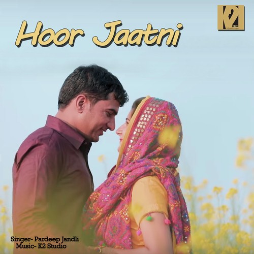 Hoor Jatni - Pardeep Jandii