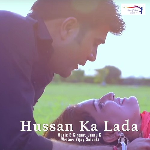 Hussan Ka Lada - Jeetu G