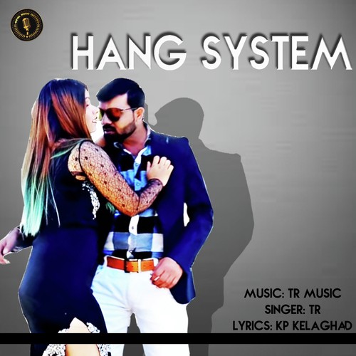 Hang System - Tarun Panchal