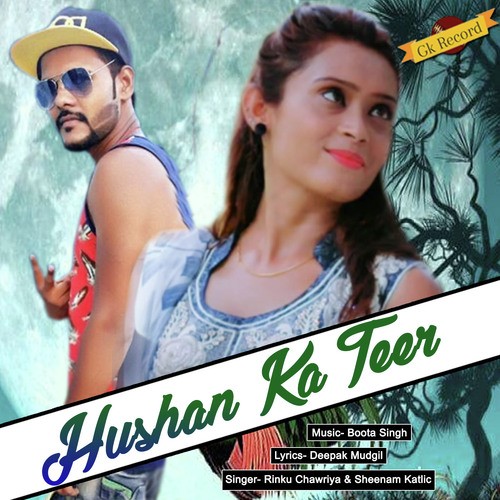 Husan Ka Teer - Rinku Chawwriya, Sheenam Katholic