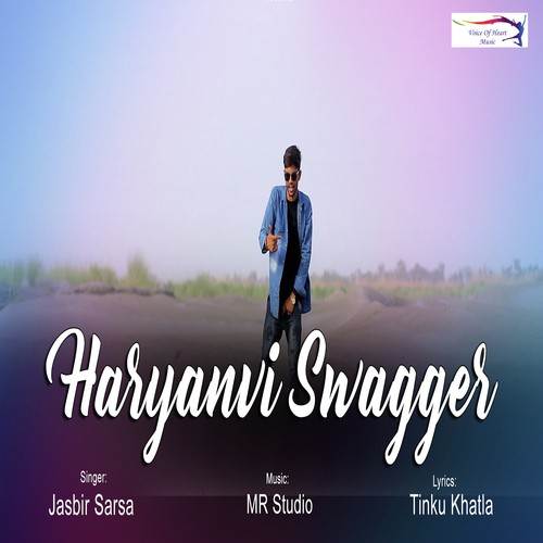 Haryanvi Swagger - Jasbir Sarsa