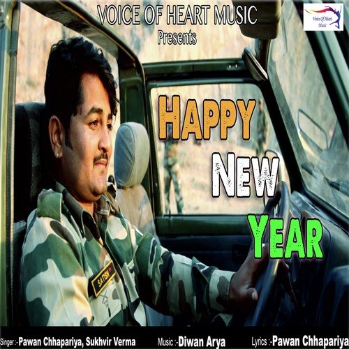 Happy New Year - Pawan Chhapariya, Sukhvir Verma