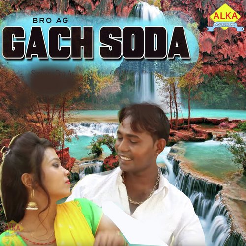 Gach Soda - Bro AG