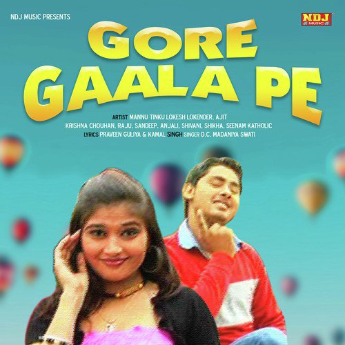 Gore Gaala Pe - D.C Madaniya, Swati