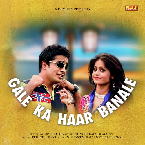 Gale Ka Haar Banale - Anup Jalota
