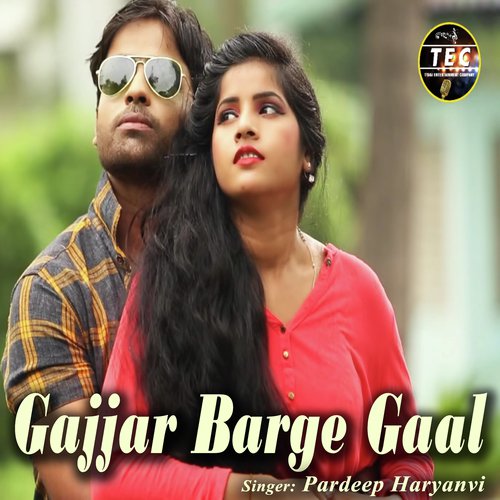 Gajjar Barge Gaal - Pardeep Haryanvi