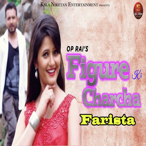 Figure Ki Charcha - Farista