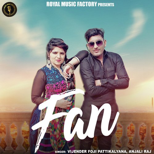 Fan - Vijender Foji Pattikalyana, Anjali Raj