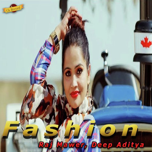 Fashion - Raj Mawer, Deep Aditya