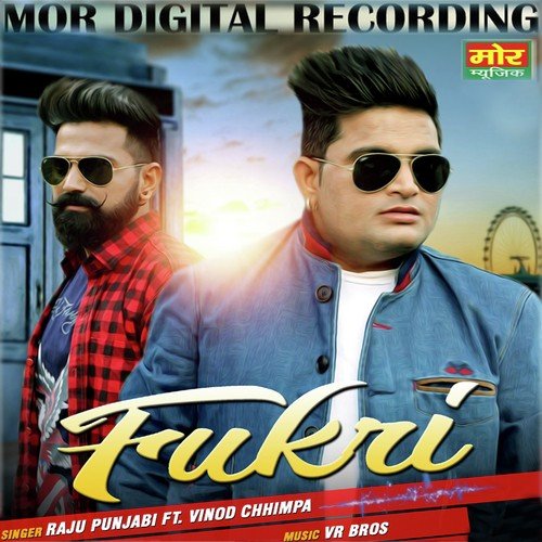 Fukri - Raju Punjabi, Vinod Chhimpa