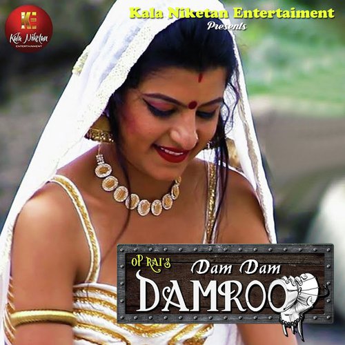 Dam Dam Damroo - Neetu Jha