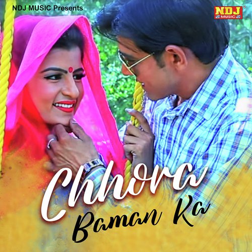 Chhora Yo Baman Ka - Mohit Sharma