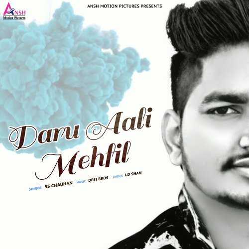 Daru Aali Mehfil - SS. Chauhan