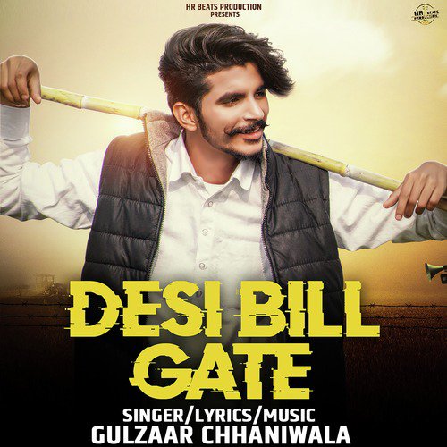 Desi Bill Gate - Gulzaar Chhaniwala