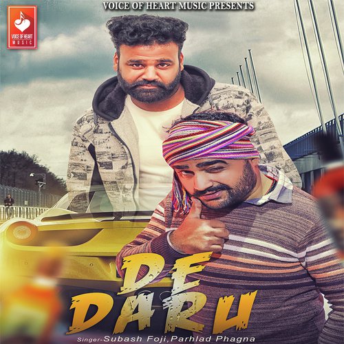 De Daru - Subash Foji, Parhlad Phagna