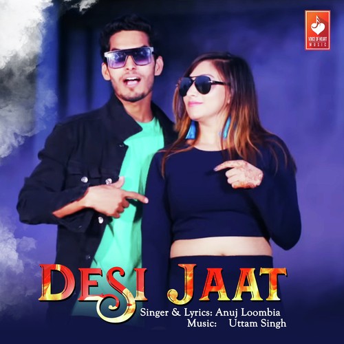 Desi Jaat - Anuj Loombia