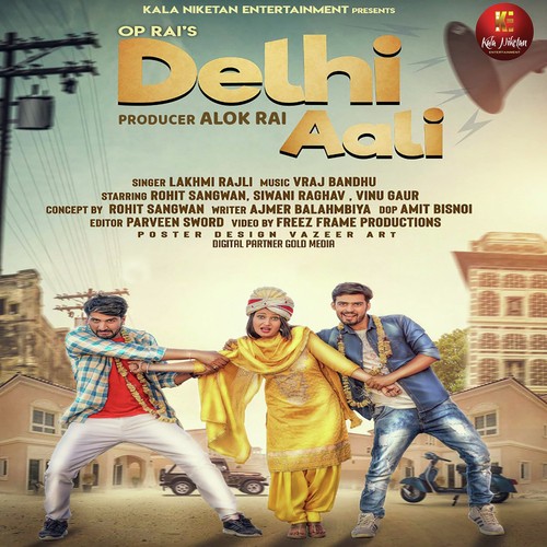 Delhi Aali - Lakhmi Rajli