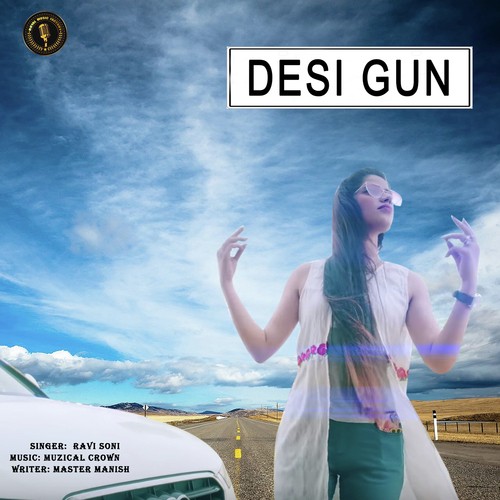 Desi Gun - Ravi Soni