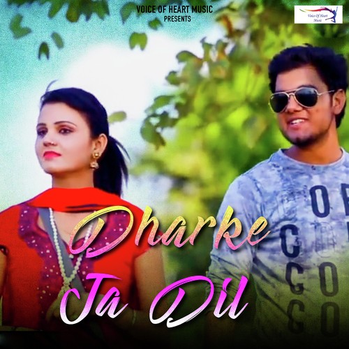 Dharke Ja Dil - Jeetu G