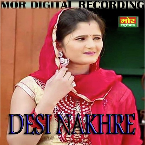 Desi Nakhre - Ramkesh Jiwanpurwala