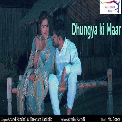 Dhungya Ki Maar - Anand Panchal, Sheenam Katholic