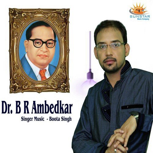 Tere Kare Kama Ki (Dr. B R Ambedkar) - Boota Singh
