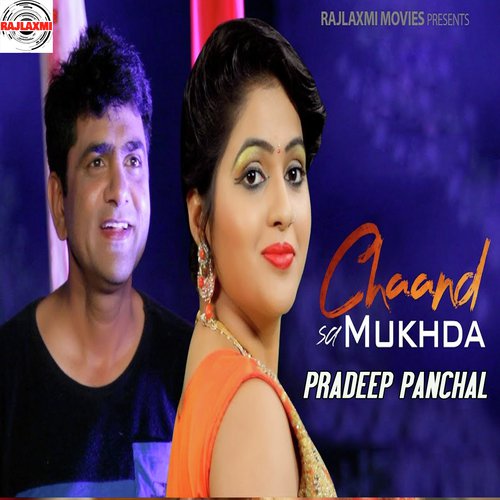 Chaand Sa Mukhda - Pradeep Panchal