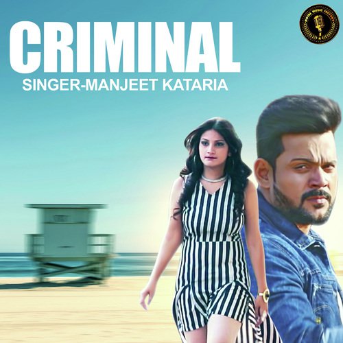 Criminal - Manjeet Kataria