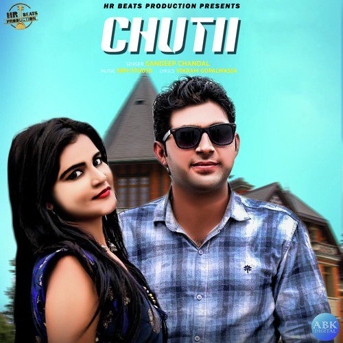 Chutii - Sandeep Chandal