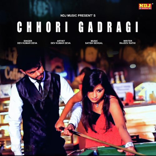 Chhori Gadragi - Dev Kumar Deva