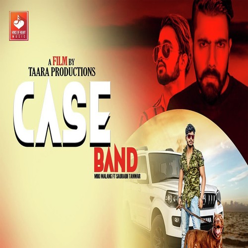 Case Band - Miki Malang, Saurabh Tanwar, Saurabh Tanwar