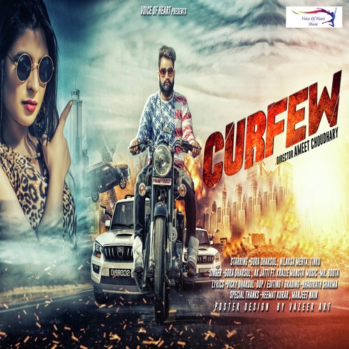 Curfew - Gora Dharsul, Annu Kadyan, Krazie Monsta