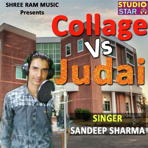 Collage Vs Judai - Sandeep Sharma