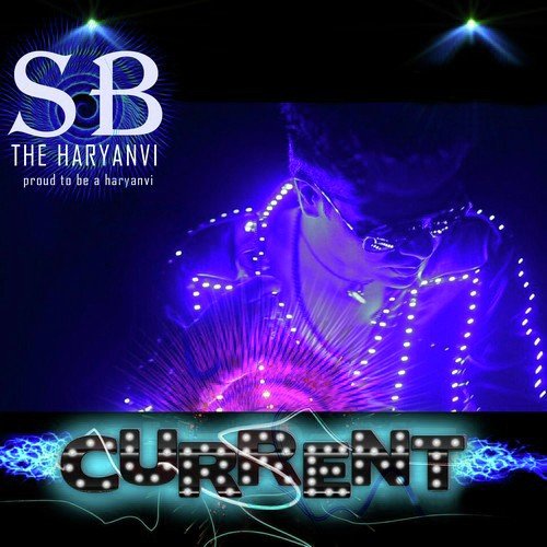 Current - SB The Haryanvi